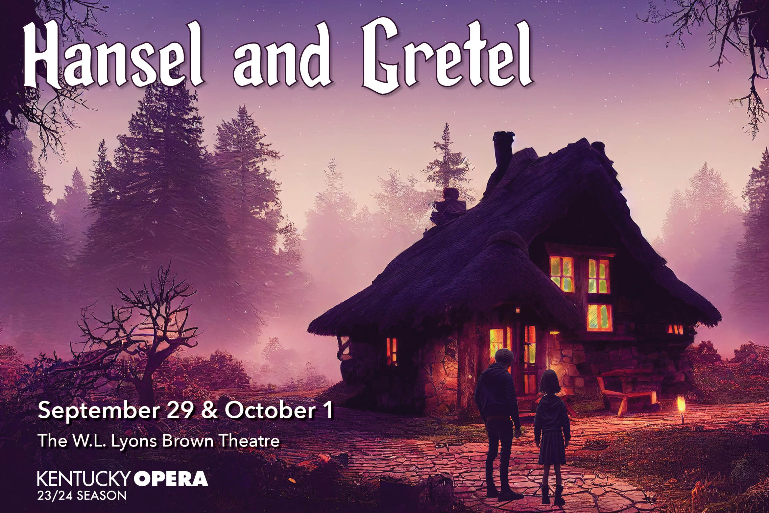 Hansel and Gretel: 2022-23 Events: Past Productions: Opera and Ballet  Theater: Indiana University Bloomington